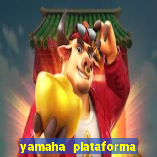 yamaha plataforma de jogos